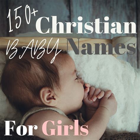 150+ Christian Names for Girls: From Aaria to Zion - WeHaveKids