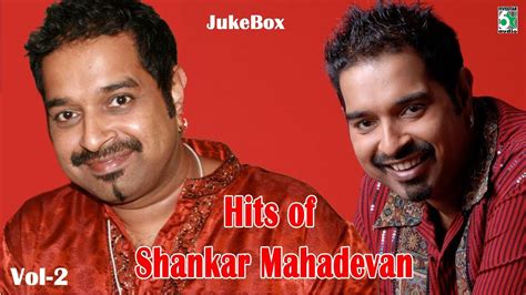 Shankar Mahadevan Super Hit Best Audio Jukebox Vol 2 | Shankar ...