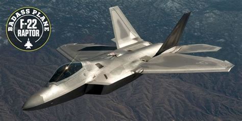 Why the F-22 Raptor Is Such a Badass Plane