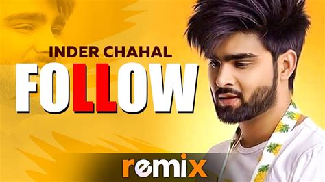 Follow (Remix) | Inder Chahal Feat Whistle | Dj Shadow | Latest Remix Songs 2019 | Speed Records ...