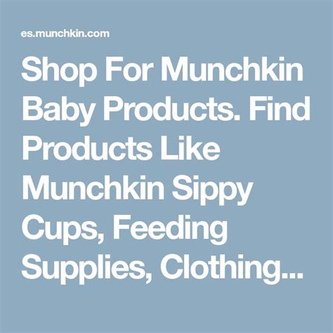 Shop For Munchkin Baby Products. Find Products Like Munchkin Sippy Cups, Feeding Supplies ...