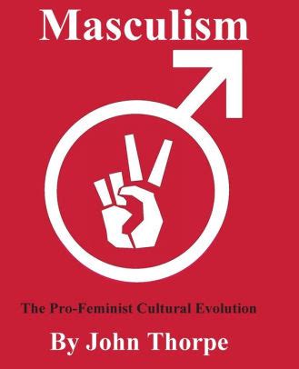 Masculism by John Thorpe, Paperback | Barnes & Noble®