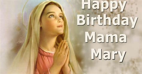 Mama Mary Happy Birthday Quotes | BirthdayBuzz