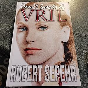 occult secrets vril goddess de robert sepehr - Iberlibro