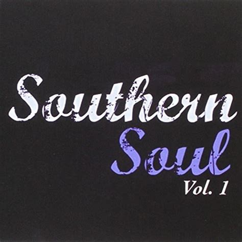 Southern Soul, Vol. 1 - Various Artists | User Reviews | AllMusic