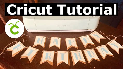 How To Make a Banner with Cricut | Birthday Banner Ideas - YouTube