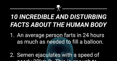 10 incredible and disturbing facts about our human body | Webfail ...