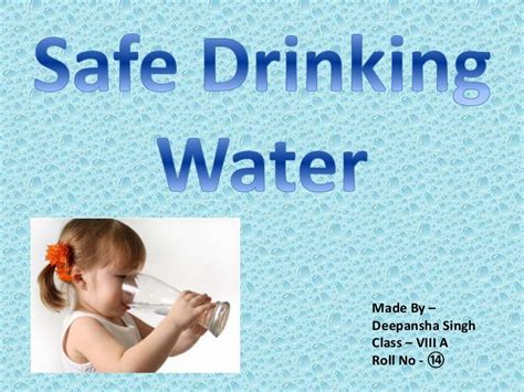 Safe drinking water