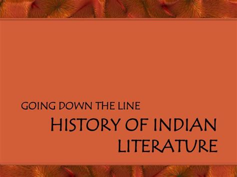 PPT - HISTORY OF INDIAN LITERATURE PowerPoint Presentation, free download - ID:5455203