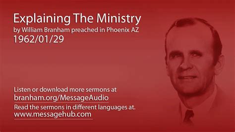 Explaining The Ministry (William Branham 62/01/29) - YouTube