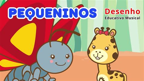 PEQUENINOS 🐜🦋🐞 | Desenho Educativo Musical ♫ Animazoo - YouTube