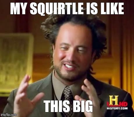 Ancient Aliens Meme - Imgflip