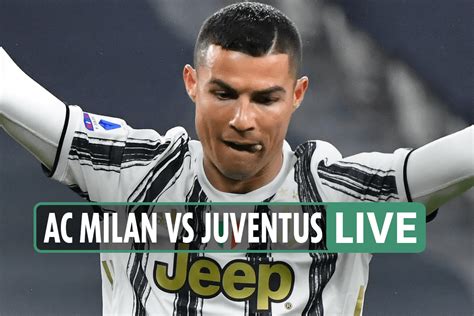 AC Milan vs Juventus LIVE: Stream, TV channel as Chiesa double inspires ...