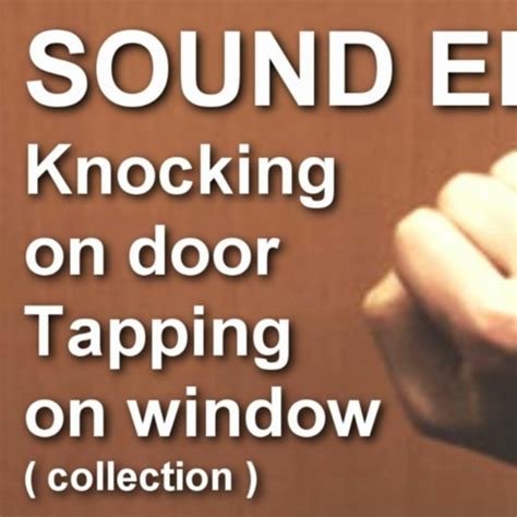 Stream Knocking On Door Sound Effect Door Knock Sounds, Knocking On ...