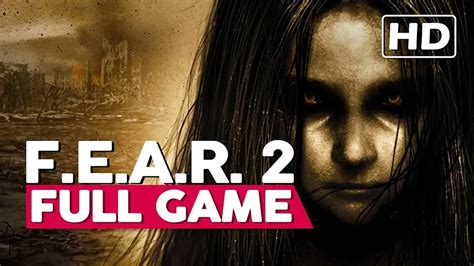 F.E.A.R. 2 | Full Game Walkthrough | PC HD 60FPS | No Commentary - YouTube