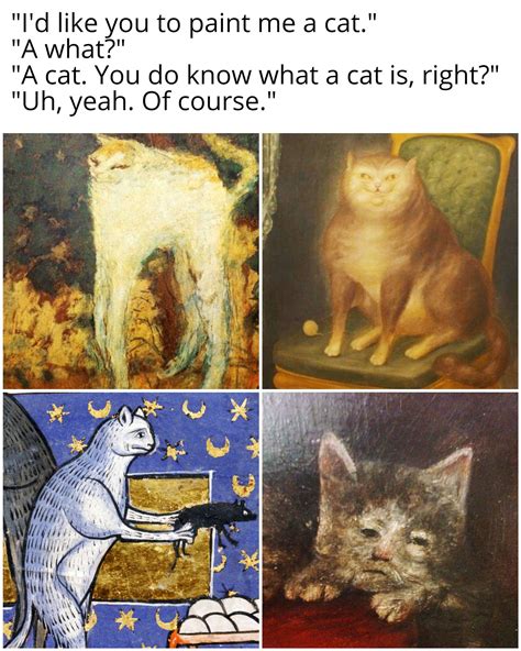 Medieval artists never saw gato IRL | Hài hước, Ảnh vui, Mèo