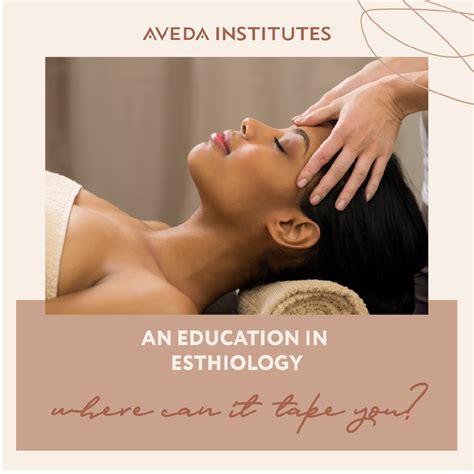 An Education in Esthetics - Where Can it Take You? - Be Aveda