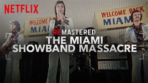 'Remastered: The Miami Showband Massacre' On Netflix Unmasks a Conspiracy and False Flag Attack ...