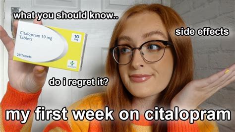 CITALOPRAM/CELEXA - WHAT TO EXPECT IN THE FIRST WEEK | side effects, anxiety, my experience ...