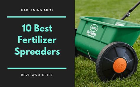 10 Best Fertilizer Spreaders Reviews 2020 (Buying Guide)