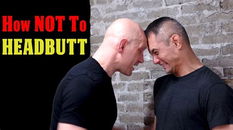 How NOT to Headbutt (Never Do This is a Fight) - YouTube