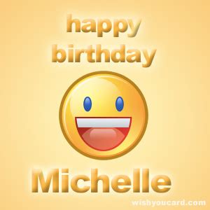 Happy Birthday Michelle Free e-Cards