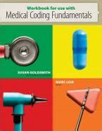 Medical Coding Fundamentals Workbook by Goldsmith, Susan, ISBN 9780077401177 at Textbookx.com