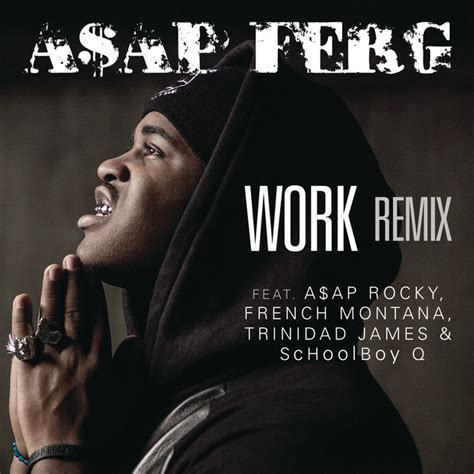 Work REMIX - Single by A$AP Ferg | Spotify