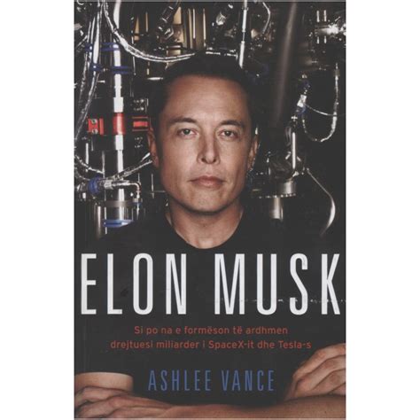 Elon Musk, Ashlee Vance