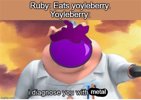 I diagnose you with dead - Imgflip
