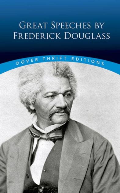 Great Speeches by Frederick Douglass by Frederick Douglass, Paperback | Barnes & Noble®