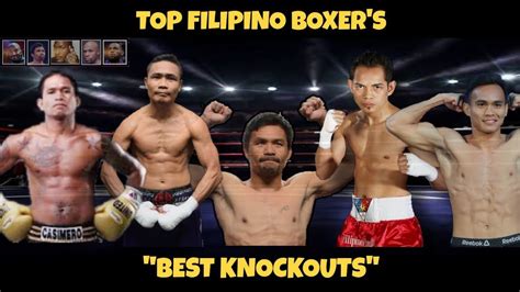 Top 5 greatest filipino boxer's and their best knockout "highlights" - YouTube