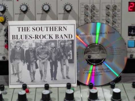 The Southern Blues Rock Band FULL Single CD Upload By B v d M 2020 - YouTube