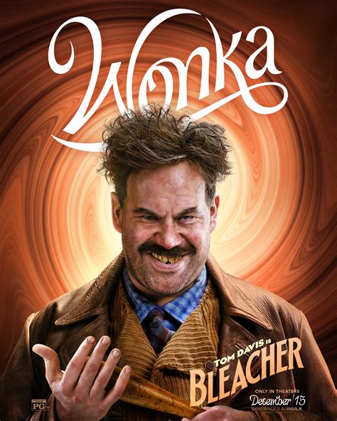 Tom Davis is Bleacher | Wonka | Character poster - Movies Photo (45262305) - Fanpop