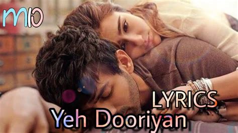 Yeh Dooriyan Lyrics – Love Aaj Kal - Mohit Chauhan Lyrics ~ Itz Lyrics ...