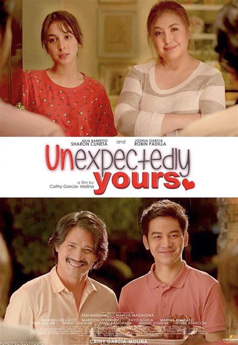 Unexpectedly Yours [2017] Starring: Julia Barretto, Sharon Cuneta, Joshua Garcia & Robin Padilla ...