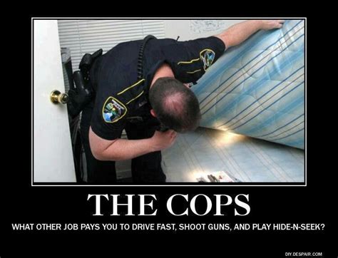 Pin by Rhonda Long on Funny Stuff!! | Cops humor, Police humor, Cop jokes