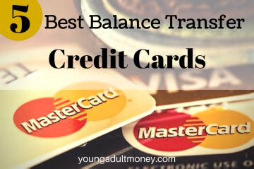 The 5 Best Balance Transfer Credit Cards | Young Adult Money