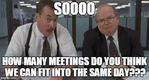 Funny Meeting Memes for Your Co-Workers
