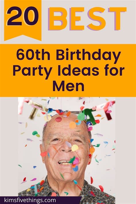 20 Best 60th Birthday Party Ideas for Men: Supplies and Decorations | Kims Home Ideas | 60th ...