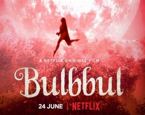 Anushka Sharma's 'Bulbbul' to premiere on Netflix on June 24