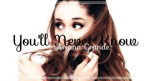 Ariana Grande - You'll Never Know (Lyrics + Deutsche Übersetzung) // Re-Uploud - YouTube