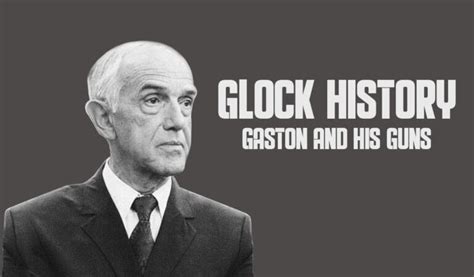 Glock History: Origins of America's Favorite Polymer Pistol