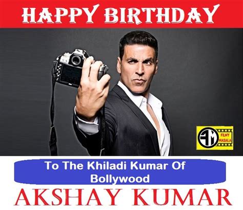 Happy Birthday Akshay Kumar | Happy birthday, Happy, Birthday