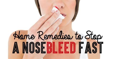 Home Remedies to Stop a Nose bleed Fast