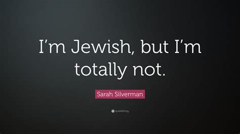 Top 160 Sarah Silverman Quotes | 2021 Edition | Free Images - QuoteFancy