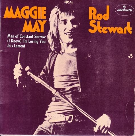 BILLBOARD #1 HITS: #261: ” MAGGIE MAY”- ROD STEWART -OCTOBER 2, 1971 ...