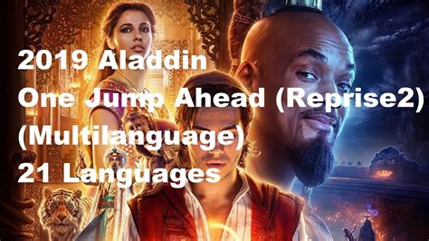 2019 Aladdin | One Jump Ahead (Reprise 2) (Multilanguage) 21 Languages - YouTube