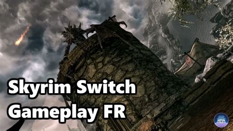 Skyrim Switch - First 18 Minutes Gameplay FR - YouTube