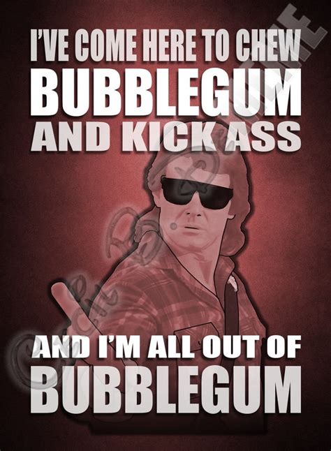 Rowdy Roddy Piper They Live Kick Ass and Chew Bubblegum Meme - Etsy